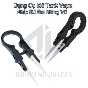 Dung Cu Mo Tank Vape/Nhip Su Da Nang V5 - Phu Kien Vape Chinh Hang