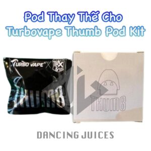 Dau Pod Turbo Vape Thumb - Dau Pod Chua Dau Chinh Hang