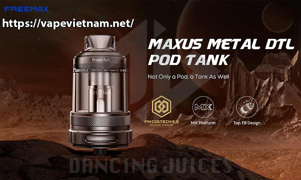 Freemax Maxus Metal DTL Tank "Thay Doi 1-0-2 " Phone: 0971.829.269
